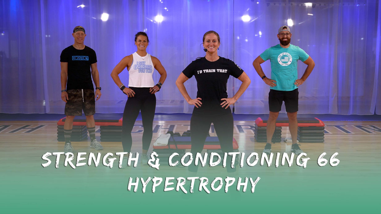 Strength & Conditioning 66 -  Hypertrophy